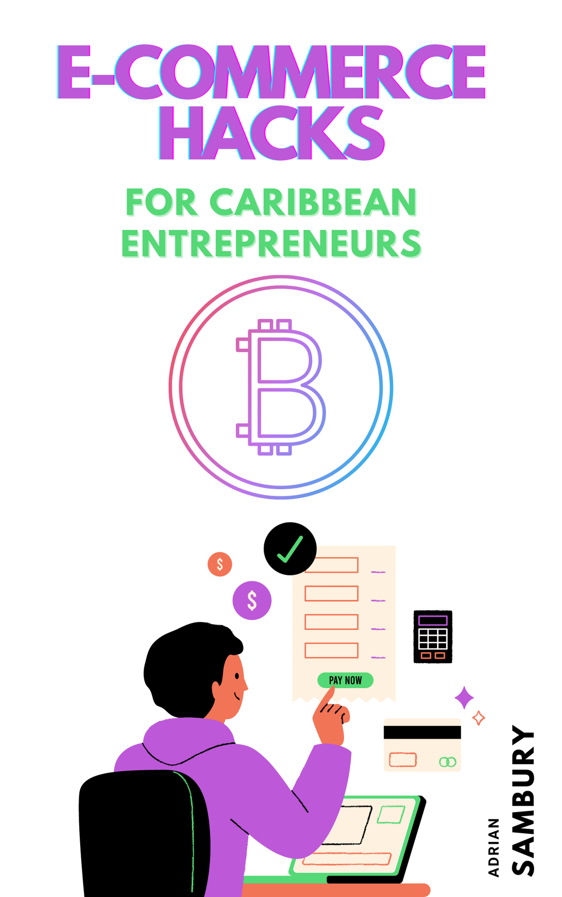 E-Commerce Hacks For Caribbean Entrepreneurs